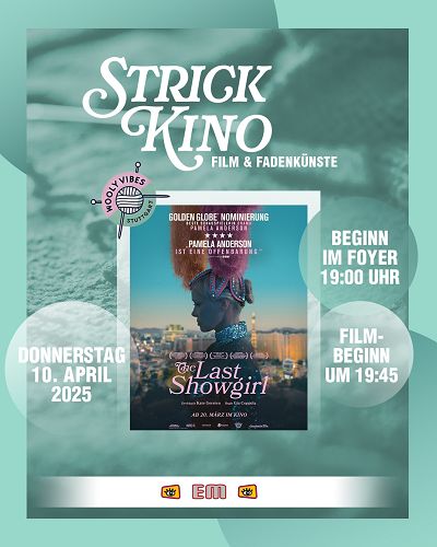 Stricken im Kino: THE LAST SHOWGIRL